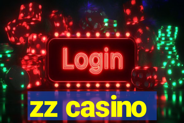 zz casino